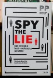 SPY the LIE Fosti ofiteri CIA te invata cum sa detectezi inselatoriile