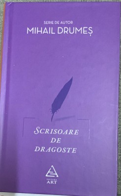 Scrisoare de dragoste - Mihail Drumes foto