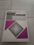 MIHAI BOTEZ - SISTEMELE SPAȚIULUI AMENAJAT