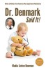 Dr. Denmark Said It!