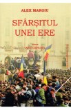 Sfarsitul unei ere Vol.5: Anii cenusii - Alex Maroiu