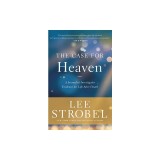 The Case for Heaven: A Journalist Investigates Evidence for Life After Death