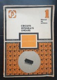 Circuite integrate lineare. Manual de utilizare, vol. I - A. Vătășescu, M. Bodea