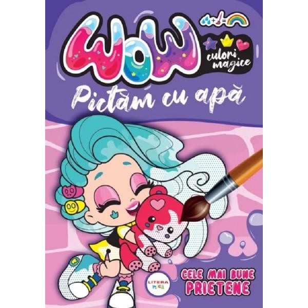Wow. Pictam cu apa: Cele mai bune prietene