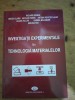 Investigatii Experimentale Tehnologia Materialelor - R. Herman, M. Olariu, N. Crainic - Politehnica 2007, Mecanica, 145 Pagini