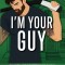 I&#039;m Your Guy