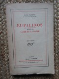EUPALINOS OU L&#039;ARCHITECTE, L&#039;AME ET LA DANSE DE PAUL VALERY