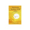 Sincerely, Brother Griff Volume 1 Revised Edition: A Book of Inspiration and Hope Volume 3