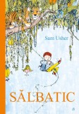 Cumpara ieftin Salbatic, Sam Usher - Editura Curtea Veche