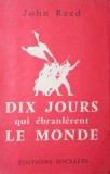 DIX JOURS QUI EBRANLERENT LE MONDE