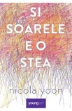 Si soarele e o stea - Nicola Yoon, 2021