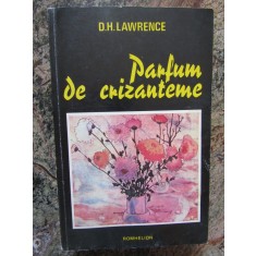 Parfum De Crizanteme - D. H. Lawrence