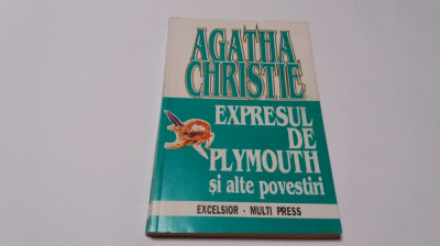 Agatha Christie - Expresul de Plymouth si alte povestiri RF11/0 foto