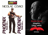 Nicolae Covaci - Phoenix, insa eu... + Interviuri 1971-2016 folk prog etno rock, Nemira