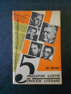 Al. Oprea - 5 prozatori ilustri. Procese literare foto