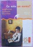 (C520) MAREK HALTER - CE ESTE UN EVREU? IUDAISMUL POVESTIT TINERILOR