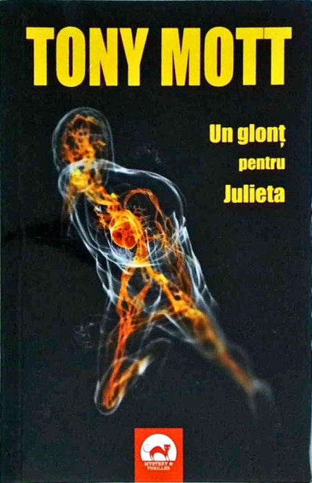 Tony Mott - Un glont pentru Julieta