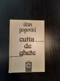 Titus Popovici - Cutia De Ghete