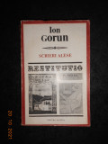 ION GORUN - SCRIERI ALESE (1983, Colectia Restitutio)