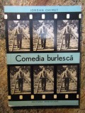 COMEDIA BURLESCA-IORDAN CHIMET