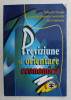 PREVIZIUNE SI ORIENTARE ECONOMICA de VALENTIN NICOLAE ..ILIE GRADINARU , 1998