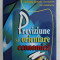 PREVIZIUNE SI ORIENTARE ECONOMICA de VALENTIN NICOLAE ..ILIE GRADINARU , 1998