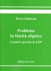 Probleme la limita eliptice / Petru Jebelean