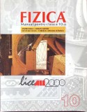 FIZICA. MANUAL PENTRU CLASA A 10-A-ANDREI BELEA, ADRIAN DAFINEI, OCTAVIAN DULIU, CORNELIU APOSTOL STANESCU-262501
