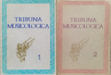 Tribuna Musicologica Vol. 1-2 - Colectiv ,556899, Muzicala
