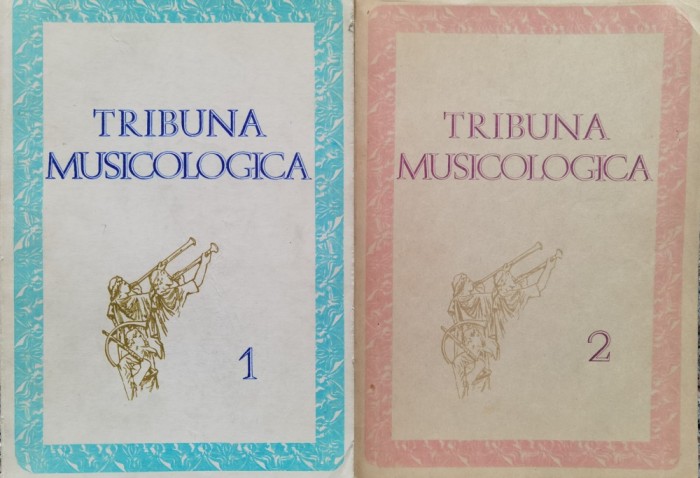 Tribuna Musicologica Vol. 1-2 - Colectiv , D825