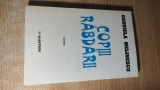 Gabriela Melinescu - Copiii rabdarii (Editura Albatros, 1998)