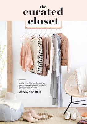 The Curated Closet: A Simple System for Discovering Your Personal Style and Building Your Dream Wardrobe foto