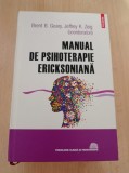 Cumpara ieftin Brent B. Geary - Manual de psihoterapie ericksoniana
