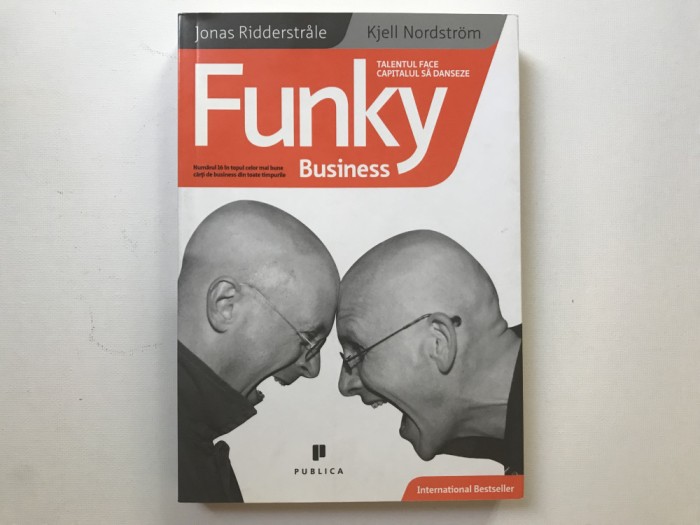 Funky Business - Jonas Ridderstrale, Kjell Nordstrom