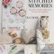 Stitched Memories: Telling a Story Through Cloth and Thread