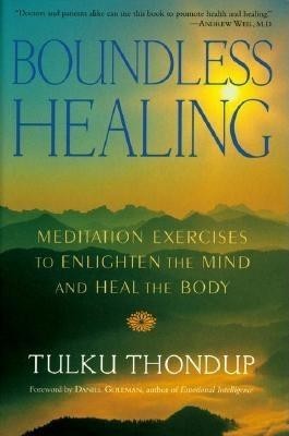 Boundless Healing: Medittion Exercises to Enlighten the Mind and Heal the Body foto