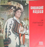 Vinil LP Gheorghe Rosoga - La Fantanita-n Faget (Electrecord, 1977) Muzica Populara, 33 RPM, 30cm