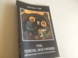 PR. IOAN C. TESU: VISE, VEDENII, DESCOPERIRI. CRITERII DUHOVNICESTI DE DISCERNERE