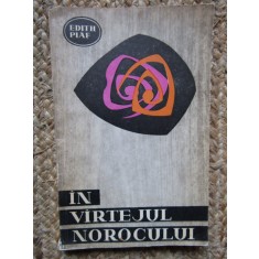 IN VARTEJUL NOROCULUI-EDITH PIAF