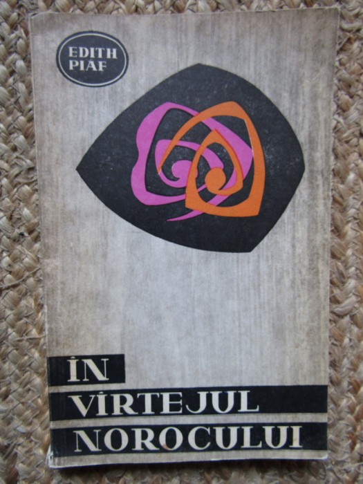 IN VARTEJUL NOROCULUI-EDITH PIAF