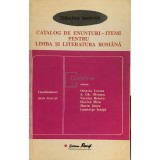 Ioan Neacsu (coord.) - Catalog de enunturi-itemi pentru limba si literatura romana (Editia: 1997)