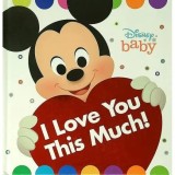 Cumpara ieftin I Love You This Much! (Disney Baby)