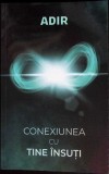 CONEXIUNEA CU TINE INSUTI-ADIR-347994