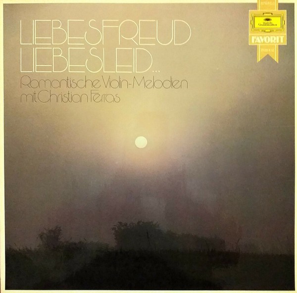 VINIL Christian Ferras ...&ndash; Liebesfreud Liebesleid (nou ) Sigilat !