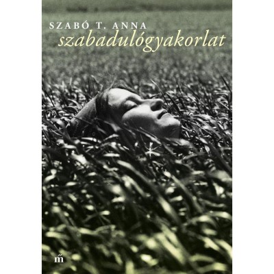 Szabadul&amp;oacute;gyakorlat - Szab&amp;oacute; T. Anna foto