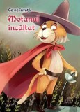 Motanul incaltat. Seria Ce ne invata/***