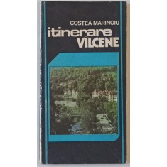 ITINERARE VALCENE de COSTEA MARINOIU , 1987