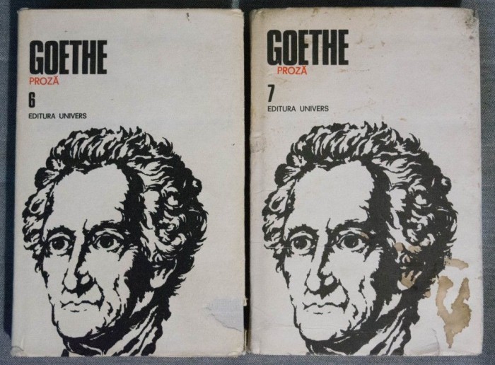 Goethe - Opere (vol. 6 + 7. Proză - Wilhelm Meister)