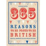 365 Reasons To Be Proud To Be British