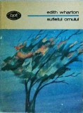 Edith Wharton - Sufletul omului